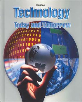 Hardcover Technology: Today and Tomorrow, Student Edition Book