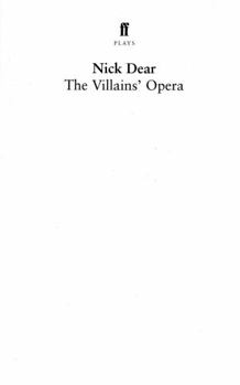 Paperback The villains' opera: After the Beggar's Opera by John Gay Book