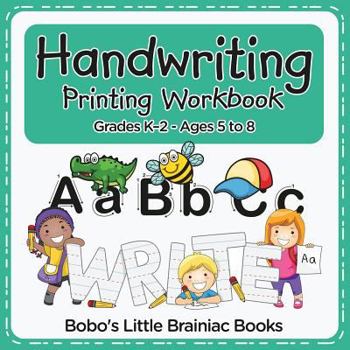 Paperback Handwriting: Printing Workbook Grades K-2 - Ages 5 to 8 Book