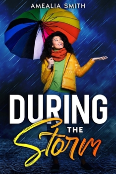 During The Storm