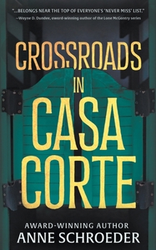 Paperback Crossroads in Casa Corte: A Western Novel Book