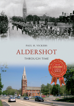 Paperback Aldershot Through Time Book