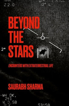 Beyond The Stars: Encounters with the Extraterrestrial Life