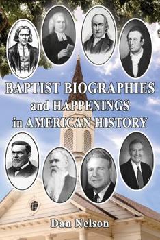 Paperback Baptist Biographies and Happenings in American History Book
