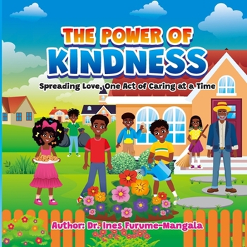 Paperback The Power of Kindness: Spreading Love, One Act of Caring at a Time Book
