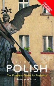 Paperback Colloquial Polish: The Complete Course for Beginners Book