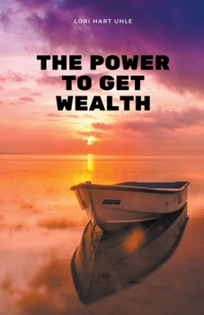 Paperback The Power to Get Wealth Book