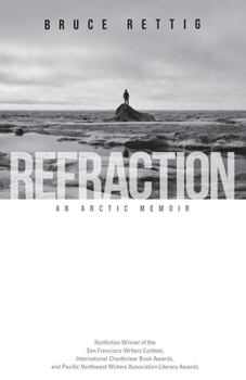 Paperback Refraction: An Arctic Memoir Book