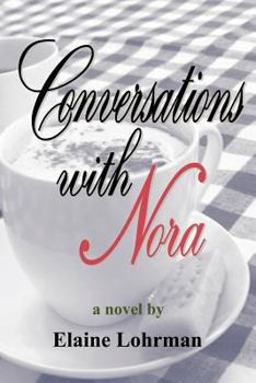 Paperback Conversations with Nora: A Family's Journey with Alzheimer's Book