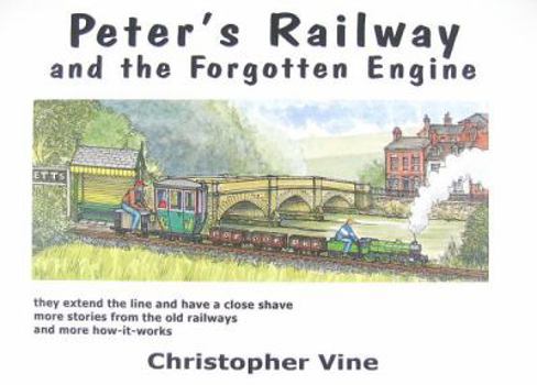 Hardcover Peters Railway & The Forgotten Engine Book