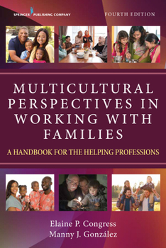 Paperback Multicultural Perspectives in Working with Families: A Handbook for the Helping Professions Book