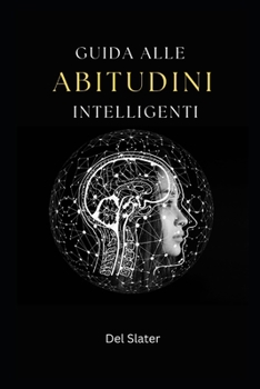 Guida Alle Abitudini Intelligenti