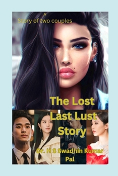 Paperback The Lost Last Lust Story Book
