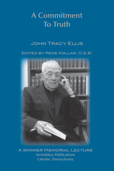 Paperback A Commitment to Truth Book