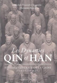 Paperback Les Dynasties Qin Et Han: Histoire Generale de la Chine (221 Av. J.-C.-220 Apr. J.-C.) [French] Book