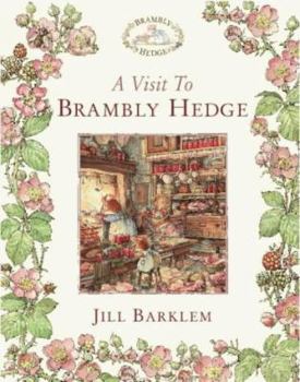 A Visit to Brambly Hedge - Book  of the Brambly Hedge