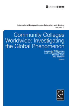 Hardcover Community Colleges Worldwide: Investigating the Global Phenomenon Book