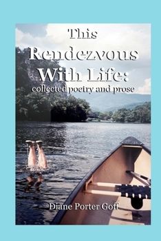 Paperback This Rendezvous With Life: collected poetry and prose Book