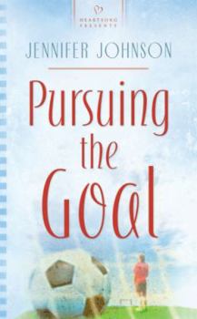 Pursuing the Goal (Heartsong Presents #766) - Book #2 of the Hoosier Crossroads