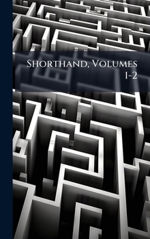Hardcover Shorthand, Volumes 1-2 Book