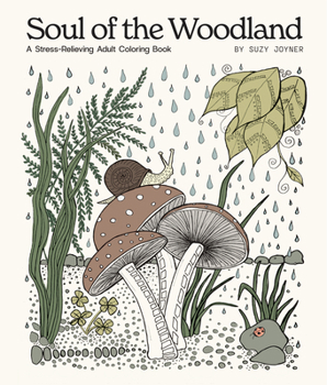 Paperback Soul of the Woodland: A Stress Relieving Adult Coloring Book