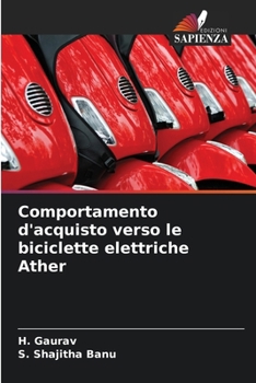 Comportamento d'acquisto verso le biciclette elettriche Ather (Italian Edition)