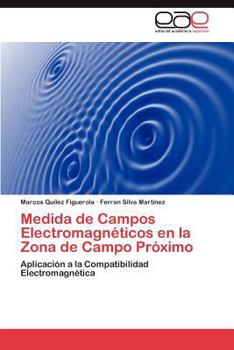 Medida de Campos Electromagneticos En La Zona de Campo Proximo