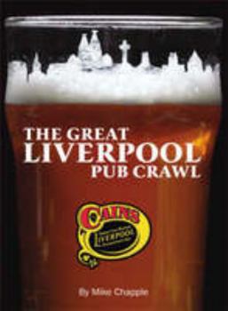 Paperback The Great Liverpool Pub Crawl Book