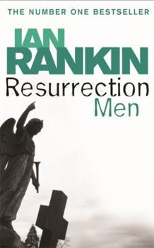 Resurrection Men - Book #13 of the Inspector Rebus