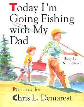 Paperback Today I'm Going Fishing with My Dad Book