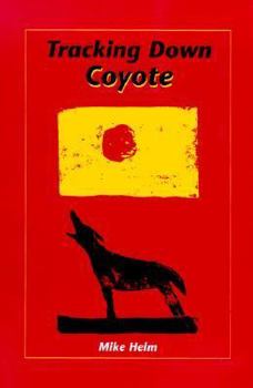 Paperback Tracking Down Coyote Book