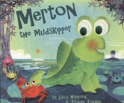 Paperback Merton the Mudskipper Book