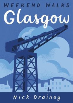Paperback Glasgow: Weekend Walks Book