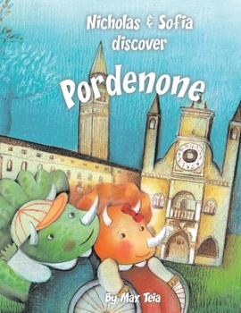 Paperback Nicholas & Sofia Discover Pordenone Book