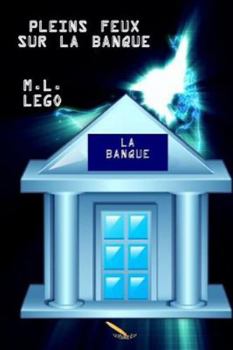 Paperback Pleins feux sur la banque [French] Book