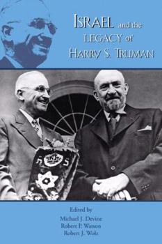 Paperback Israel and the Legacy of Harry S. Truman Book
