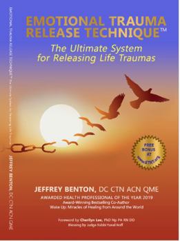 Paperback Emotional Trauma Release Technique: The Ultimate System for Releasing Life Traumas Book