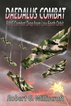 Paperback Daedalus Combat: SWIC Combat Drop from Low Earth Orbit Book