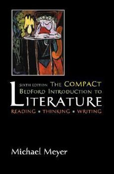 Paperback The Compact Bedford Introduction to Literature: Reading, Thinking, Writing Book