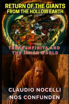 Paperback Return of the Giants from the Hollow Earth: Terra Infinita and the Inner World Book