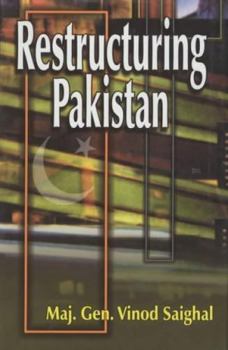 Hardcover Restructuring Pakistan: A global imperative Book