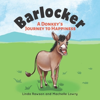 Paperback Barlocker: A Donkey's Journey to Happiness Book