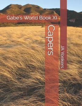 Paperback Capers: Gabe's World Book XI Book
