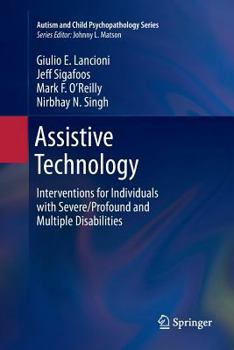 Paperback Assistive Technology: Interventions for Individuals with Severe/Profound and Multiple Disabilities Book