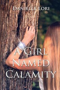 Paperback A Girl Named Calamity Book