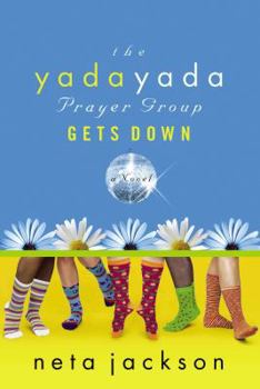 Paperback The Yada Yada Prayer Group Gets Down Book
