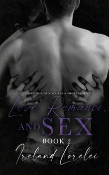 Paperback Love, Romance and Sex Book Two Book