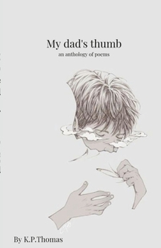 Paperback My dad's thumb: An Anthology of poems Book