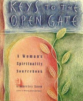 Paperback Keys to the Open Gate: A Woman's Spirituality Sourcebook Book