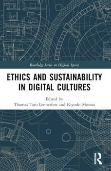 Paperback Ethics and Sustainability in Digital Cultures Book